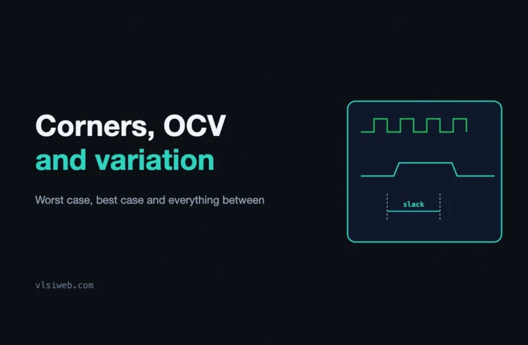 Corners, OCV and Variation in STA: Worst Case, Best Case and Beyond