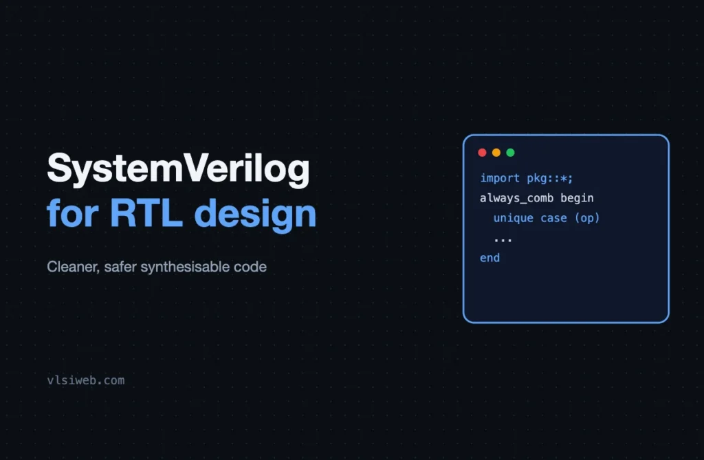 SystemVerilog for RTL design
