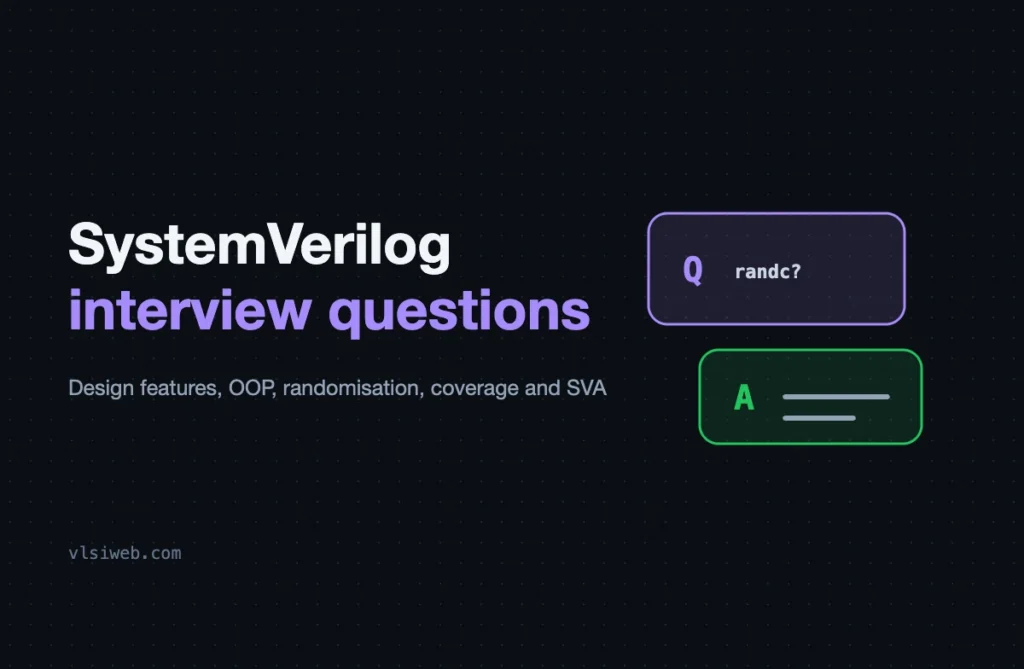 SystemVerilog interview questions