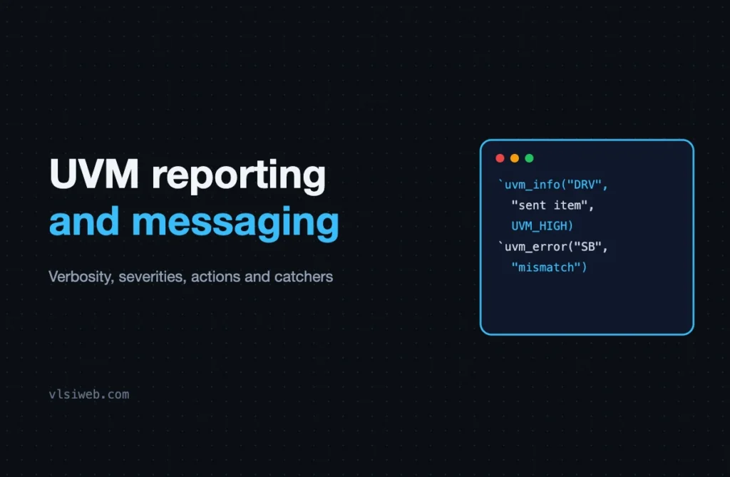 UVM reporting and messaging